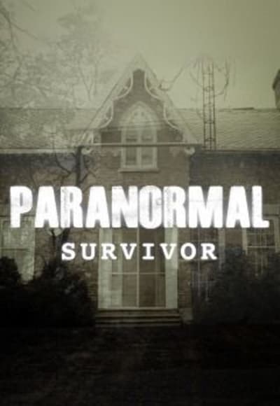 Paranormal Survivor - Season 3