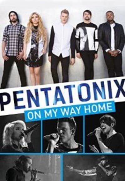 Pentatonix On My Way Home