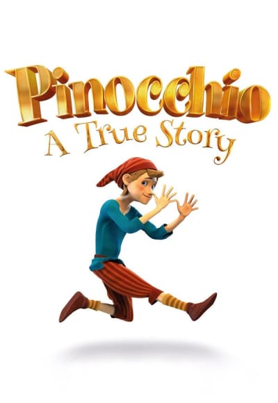 Pinocchio: A True Story