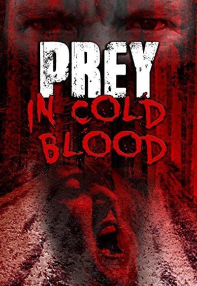 Prey, in Cold Blood