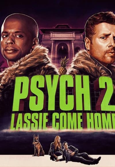 Psych 2: Lassie Come Home