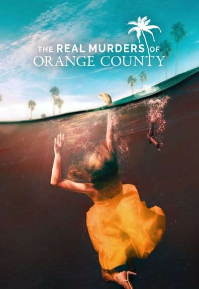 Real Murders of Orange County - Season 2