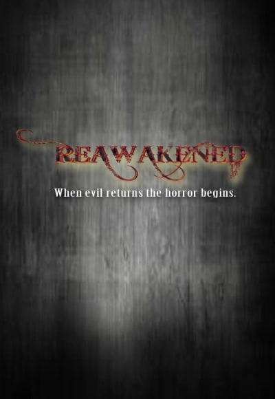 Reawakened