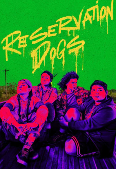 Reservation Dogs - Season 3