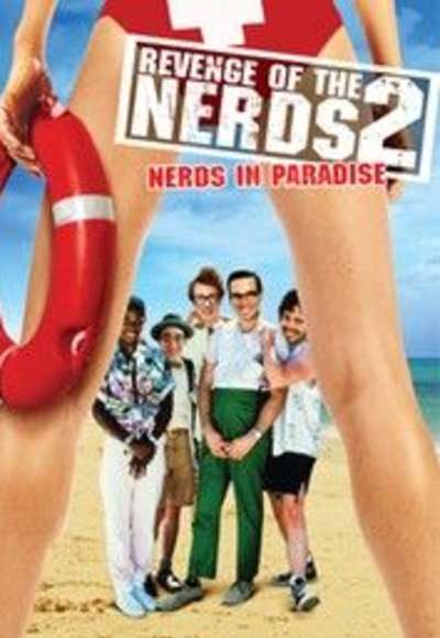 Revenge of the Nerds II: Nerds in Paradise