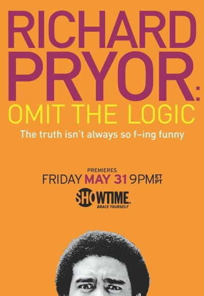 Richard Pryor: Omit the Logic