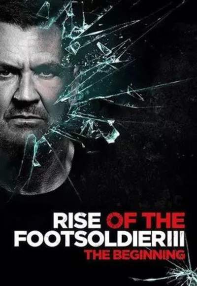 Rise of the Footsoldier 3