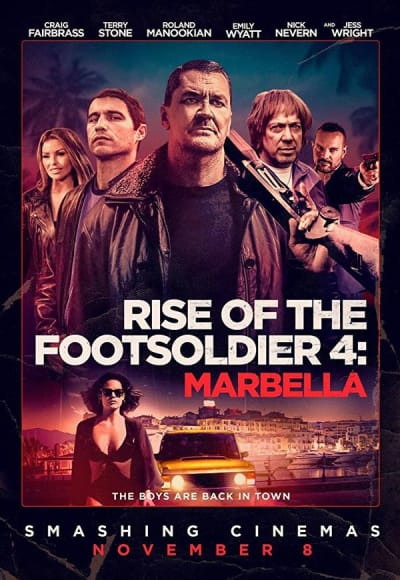 Rise of the Footsoldier 4: Marbella