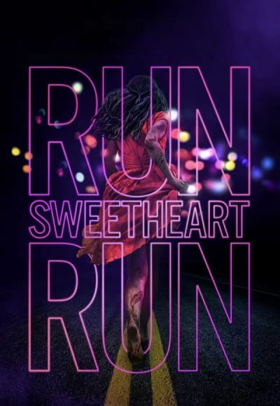 Run Sweetheart Run