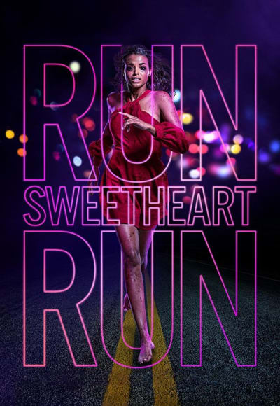 Run Sweetheart Run