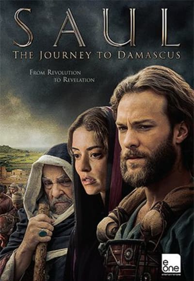 Saul: The Journey to Damascus