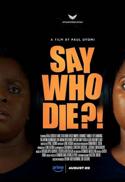 Say Who Die