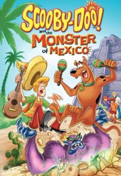 Scooby-Doo! and The Monster of Mexico