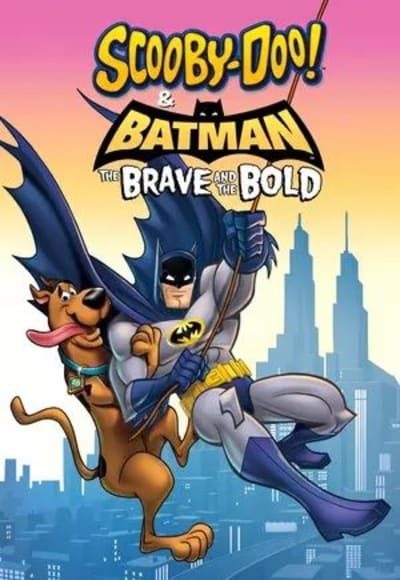 Scooby-Doo & Batman: the Brave and the Bold