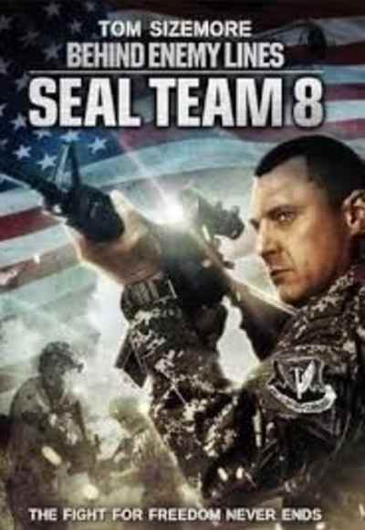 Seal Team Eight: Behind Enemy Lines