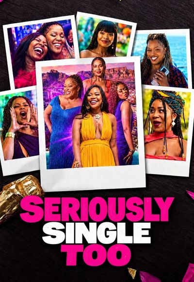 Seriously Single Too