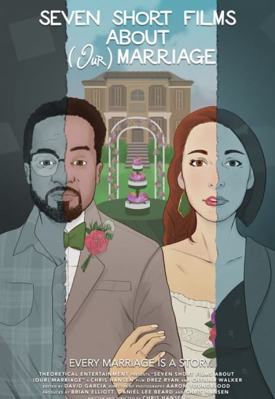 Seven Short Films About (Our) Marriage