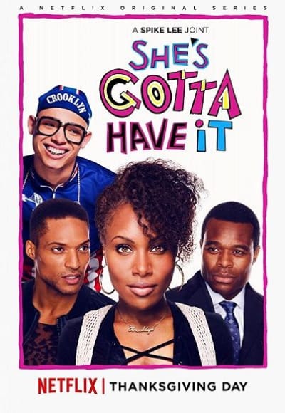 She's Gotta Have It - Season 01