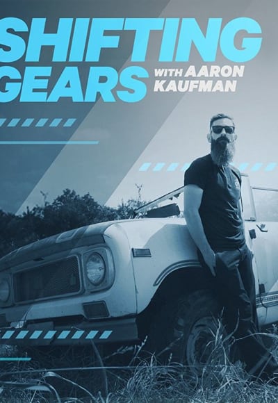 Shifting Gears with Aaron Kaufman - Season 1