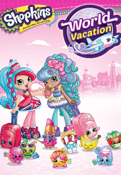 Shopkins World Vacation