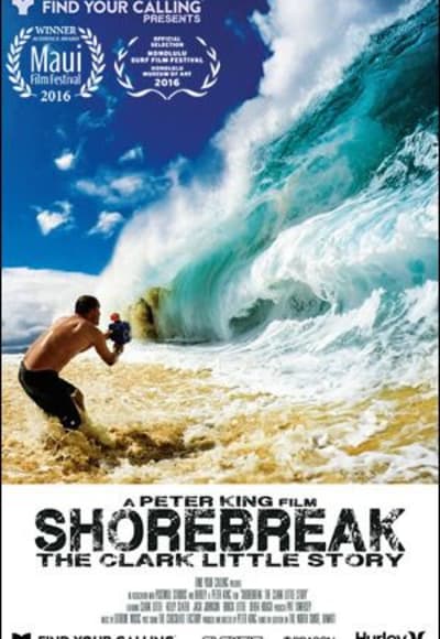 Shorebreak: The Clark Little Story