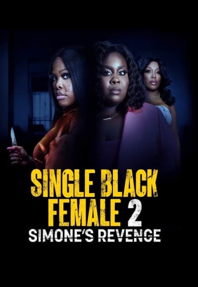 Single Black Female 2: Simone's Revenge