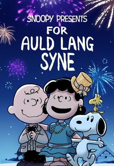 Snoopy Presents: For Auld Lang Syne