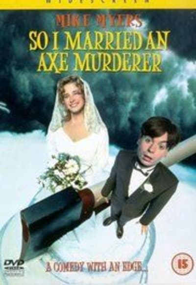 So I Married an Axe Murderer