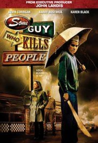 Some Guy Who Kills People