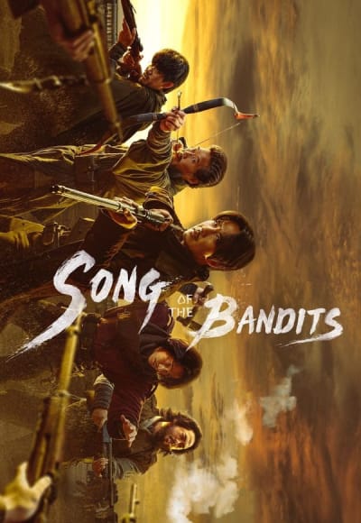 Song of the Bandits - Season 1