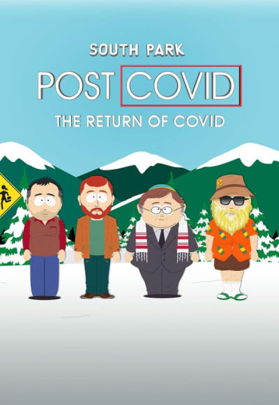 South Park: Post Covid: Covid Returns