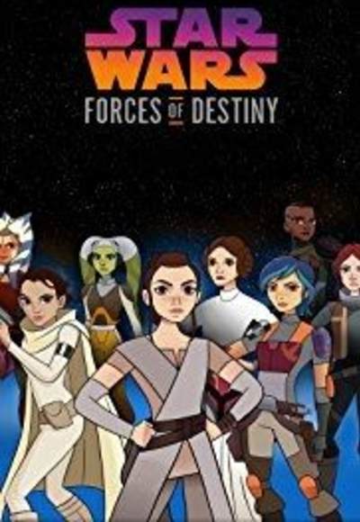 Star Wars Forces of Destiny - Season 2