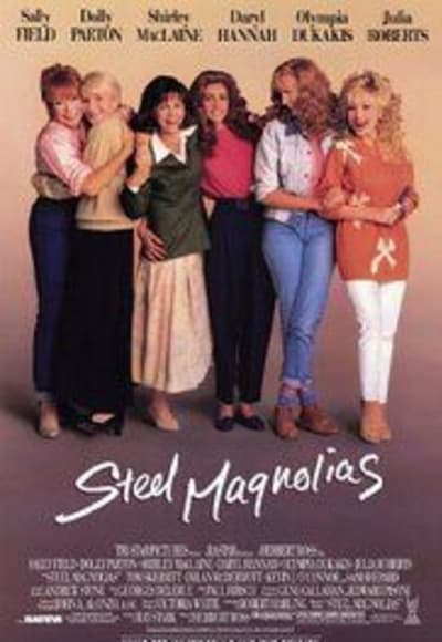 Steel Magnolias