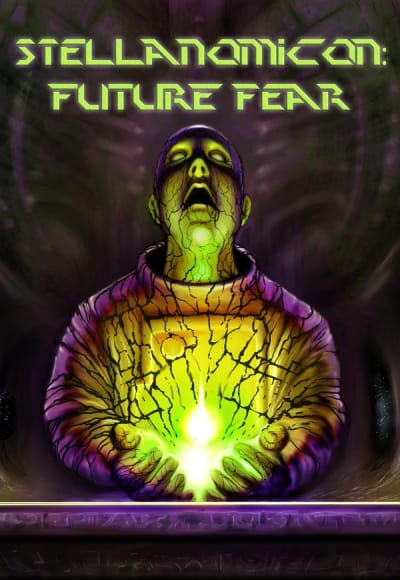 Stellanomicon: Future Fear