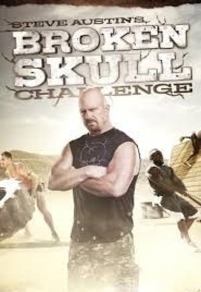 Steve Austin's Broken Skull Challenge - Season 01