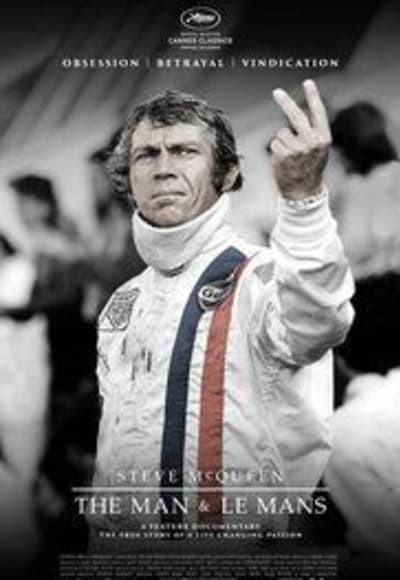 Steve McQueen: The Man & Le Mans