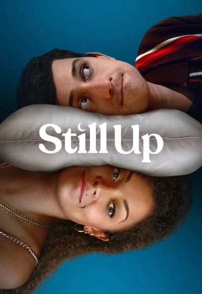 Still Up - Season 1