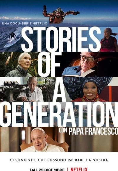 Stories of a Generation - with Pope Francis - Season 1