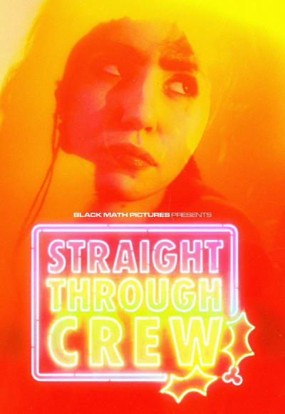 Straight Through Crew