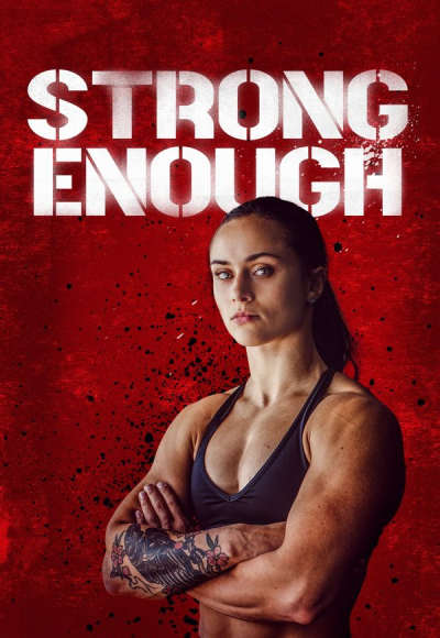 Strong Enough