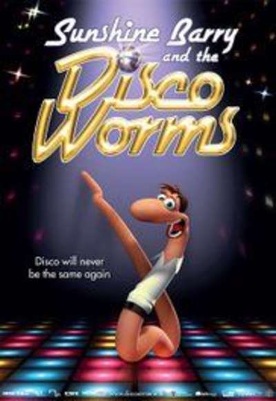 Sunshine Barry and the Disco Worms