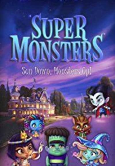 Super Monsters - Season 1