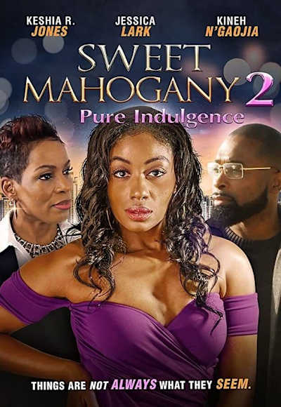 Sweet Mahogany 2: Pure Indulgence