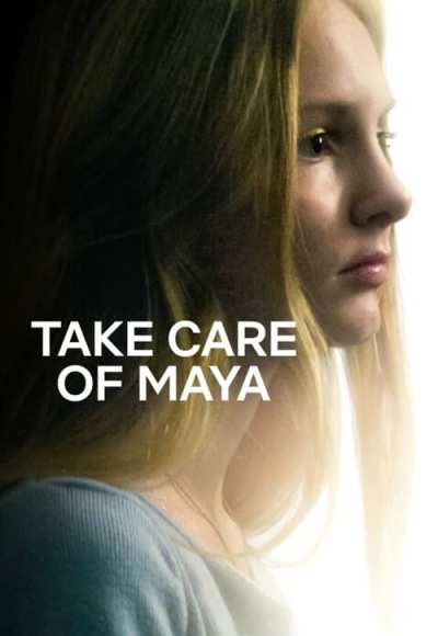 Take Care of Maya