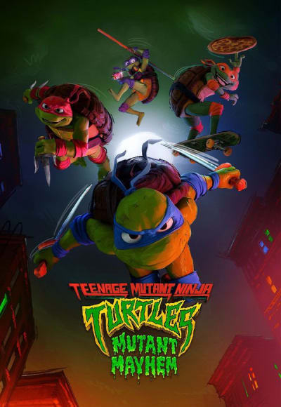 Teenage Mutant Ninja Turtles: Mutant Mayhem