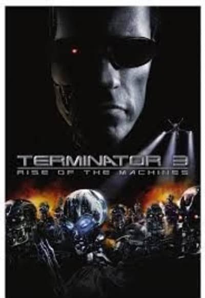 Terminator 3: Rise Of The Machines