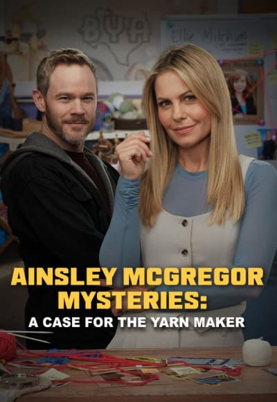 The Ainsley McGregor Mysteries: A Case for the Yarn Maker