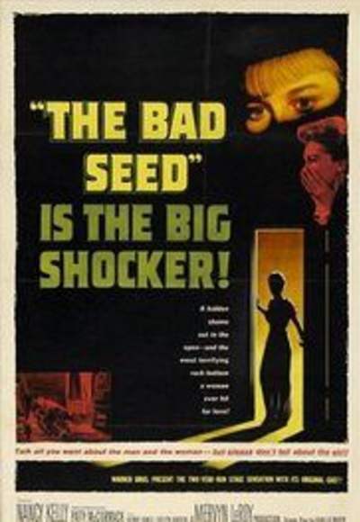 The Bad Seed