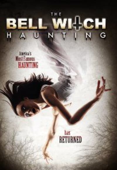 The Bell Witch Haunting