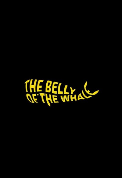 The Belly of the Whale